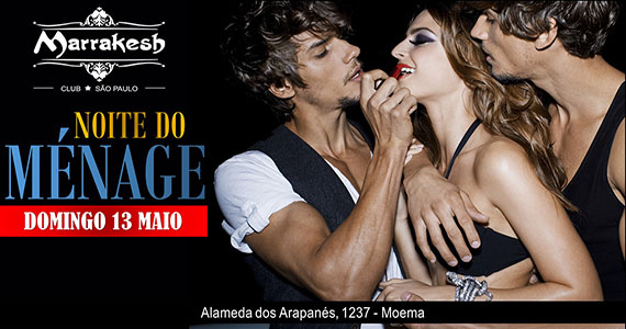 Noite do Ménage com muito swing e erotismo no Marrakesh Club neste domingo