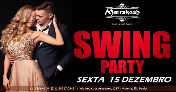 Swing Party esquenta a noite de sexta no Marrakesh Club