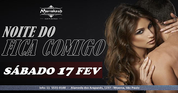 Noite do Fica Comigo esquenta o sábado no Marrakesh Club