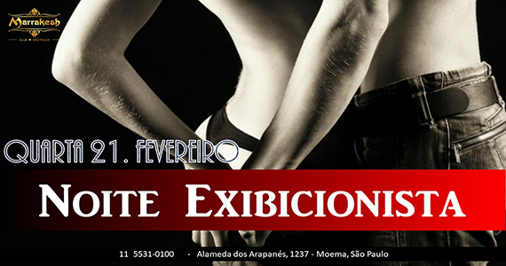 Noite do Exibicionista com muito swing no Marrakesh Club