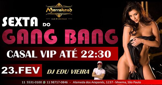 Sexta do Gang Bang com DJ Edu Vieira animando a noite do Marrakesh Club Eventos BaresSP 570x300 imagem