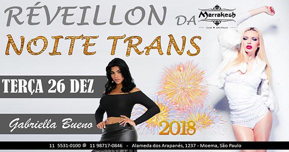 Marrakesh Club recebe Noite Trans especial de Réveillon na terça