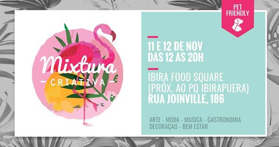 4ª edição do Mixtura Criativa recebe 40 expositores de moda, arte, gastronomia e música no Ibira Food Square Eventos BaresSP 570x300 imagem