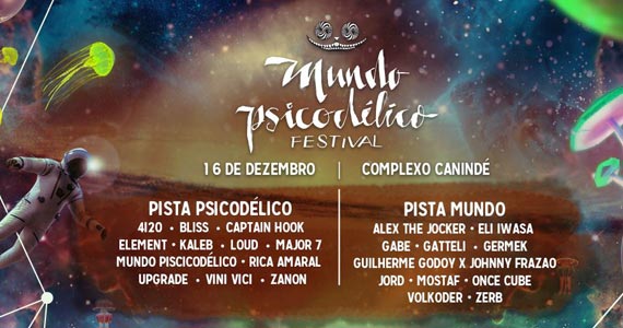 Mundo Psicodélico Festival realiza 1ª edição com mais de 25 atrações especiais no Estádio do Canindé