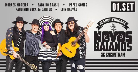 Novos Baianos apresentam nova turnê no palco do Espaço das Américas