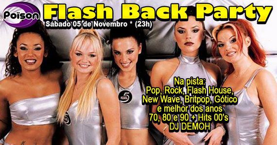 Flash Back Party com DJ Demoh nas pick-ups animando o Poison Bar e Balada
