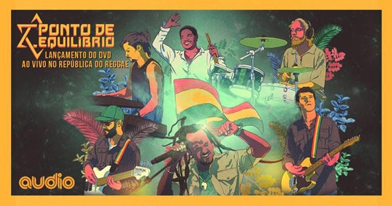 Ponto de Equilíbrio faz lançamento de DVD Ao Vivo no República do Reggae na Audio Eventos BaresSP 570x300 imagem
