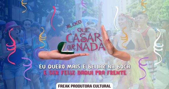 Bloco Que Casar Que Nada estreia no Carnaval de São Paulo Eventos BaresSP 570x300 imagem