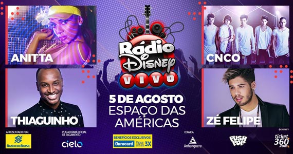 Show Rádio Disney Vivo reúne Anitta, CNCO, Zé Felipe e Thiaguinho no Espaço das Américos Show Rádio Disney Vivo reúne Anitta, CNCO, Zé Felipe e Thiaguinho no Espaço das Américos