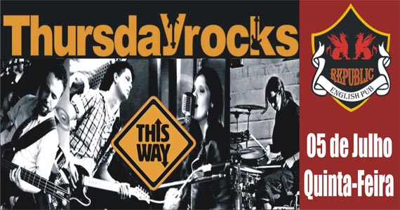 Banda This Way agita a noite com clássicos do rock no Republic Pub Eventos BaresSP 570x300 imagem