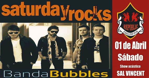 Banda Bubbles e Sal Vincent comandam a noite com pop rock no Republic Pub Eventos BaresSP 570x300 imagem