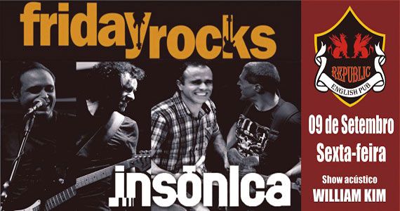 Banda Insônica e William Kim comandam a noite com pop rock no palco do Republic Pub Banda Insônica e William Kim comandam a noite com pop rock no palco do Republic Pub