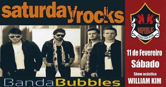 Banda Bubbles e William Kim comandam a noite de sábado com pop rock no Republic Pub Eventos BaresSP 570x300 imagem