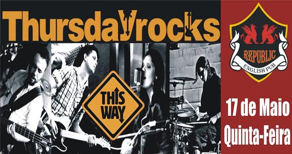 Banda This Way comanda a noite com clássicos do rock no Republic Pub Eventos BaresSP 570x300 imagem