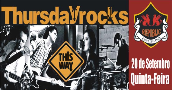 Banda This Way comandam a noite com clássicos do rock no Republic Pub Eventos BaresSP 570x300 imagem