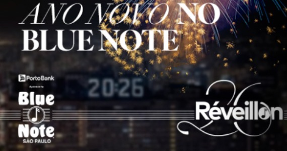 Réveillon 2026 no Blue Note SP celebra a virada com vista privilegiada