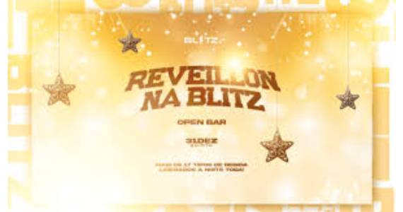 Réveillon OPEN BAR - O Ano Novo é na Blitz Haus! Réveillon OPEN BAR - O Ano Novo é na Blitz Haus!