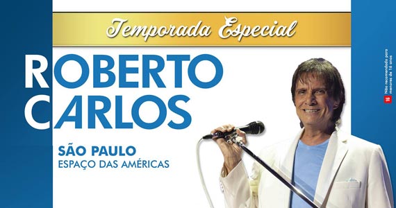Roberto Carlos apresenta três shows no palco do Espaço das Américas Eventos BaresSP 570x300 imagem