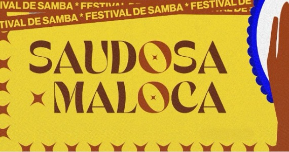 Festival Saudosa Maloca celebra o samba paulistano Festival Saudosa Maloca celebra o samba paulistano