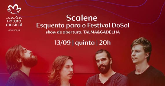 Casa Natural Musical recebe banda Scalene com muito rock brasileiro
