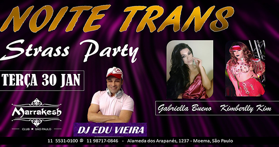 Noite Trans Strass Party anima a terça com DJ Edu Vieira no Marrakesh Club Eventos BaresSP 570x300 imagem