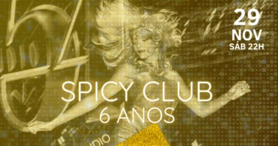 Spicy Club celebra 6 anos com festa inspirada no Studio 54