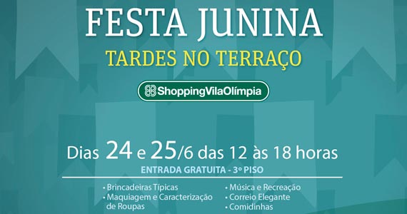 Shopping Vila Olímpia realiza Tardes no Terraço - Festa Junina com entrada gratuita Eventos BaresSP 570x300 imagem