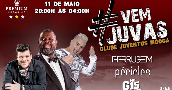 Clube Juventus recebe festa #VemJuvas com Ferrugem, Péricles e MC G15 Eventos BaresSP 570x300 imagem