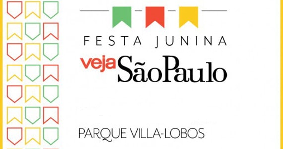 2ª edição da Festa Junina da Veja São Paulo com atrações especiais no Parque Villa Lobos Eventos BaresSP 570x300 imagem