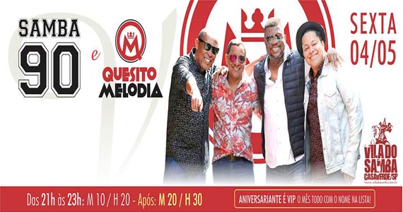 Vila do Samba recebe Samba 90 e Quesito Melodia nesta sexta-feira
