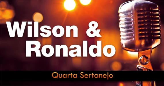BarBirô recebe o som da dupla Wilson e Ronaldo com muito sertanejo