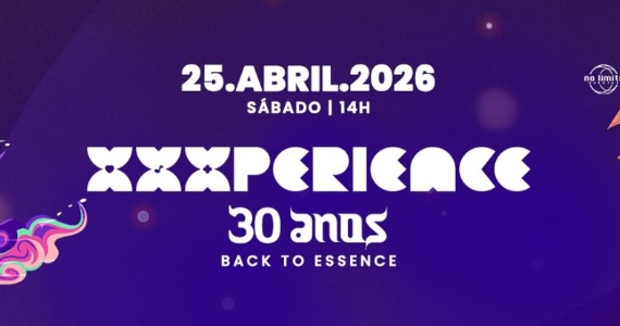 XXXPERIENCE celebra 30 anos com maior line de psytrance da história