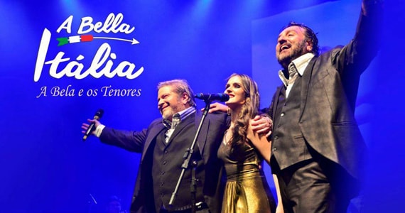 A Bella e Os Tenores traz ao Teatro Bradesco o espetáculo A Bella Itália Eventos BaresSP 570x300 imagem