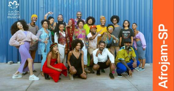 Afrojam-SP na Casa Natura Musical