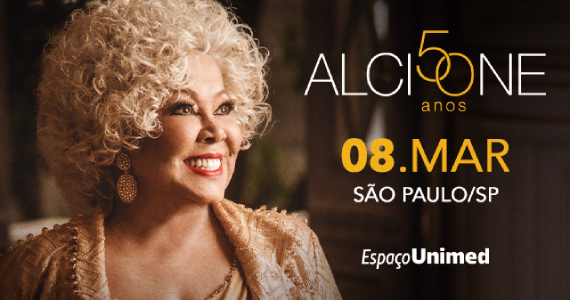 Alcione '50 Anos de Música' no Espaço Unimed Alcione '50 Anos de Música' no Espaço Unimed