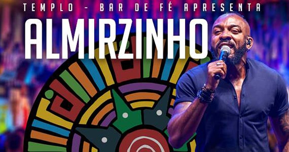 Templo Bar de Fé apresenta no domingo Almirzinho 