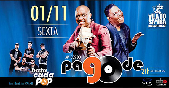 Amigos do Pagode 90 agitam noite na Vila do Samba