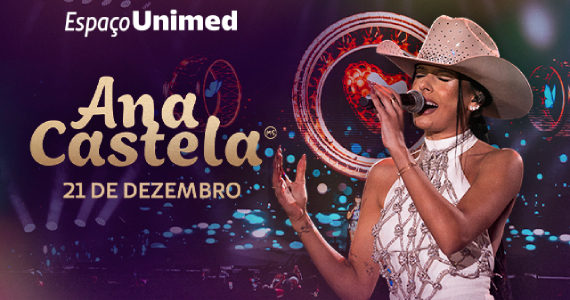 Ana Castela no Espaço Unimed