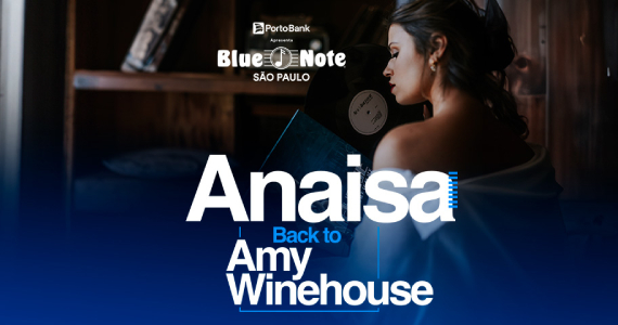 Anaisa - Tributo à Amy Winehouse no Blue Note São Paulo