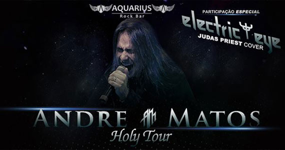 Aquarius Rock Bar recebe o show de Andre Matos trazendo na integra o cd Holy Tour 2017 Eventos BaresSP 570x300 imagem