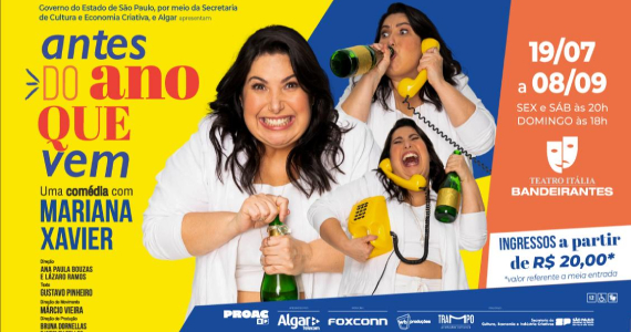 Comédia 'Antes do Ano Que Vem' por Mariana Xavier no Teatro Itália