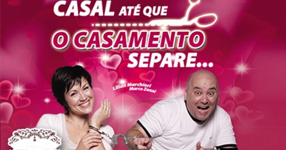 “Casal até que o casamento nos separe” em única apresentação no Teatro Gazeta Eventos BaresSP 570x300 imagem