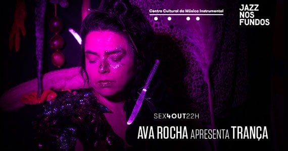 Jazz Nos Fundos recebe a cantora Ava Rocha