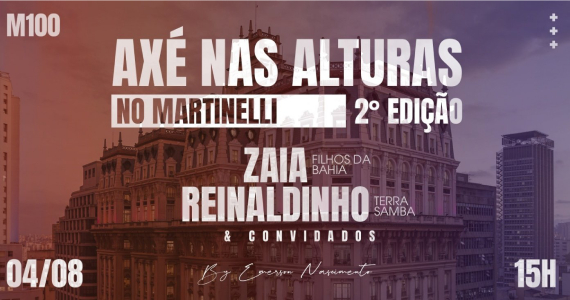 2ª Edição do Axé Nas Alturas no Edifício Martinelli