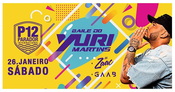 O Baile do Yuri Martins chega ao P12 com convidados especiais Eventos BaresSP 570x300 imagem
