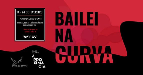 Peça Bailei na Curva fica em cartaz na A Próxima Companhia Eventos BaresSP 570x300 imagem