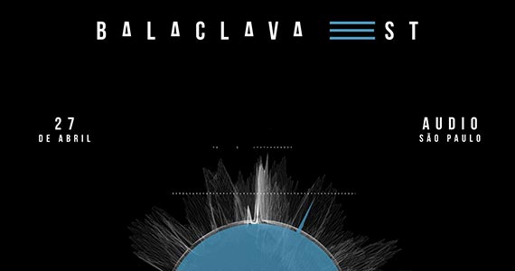 Audio recebe a 9º edição do Balaclava