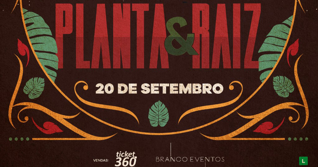 Planta e Raiz se apresenta no Drive-in das Américas