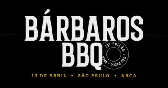 13ª Edição Bárbaros BBQ - São Paulo 2024 13ª Edição Bárbaros BBQ - São Paulo 2024