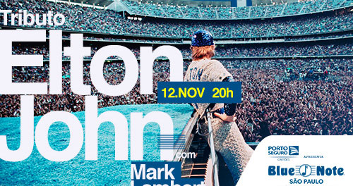 Blue Note São Paulo recebe Mark Lambert com Tributo a Elton John Eventos BaresSP 570x300 imagem